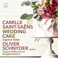 Oliver Schnyder - Wedding Cake, Caprice-Valse Op. 76