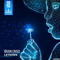 Brain Crisis - Let Down