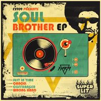FX909 - Soul Brother