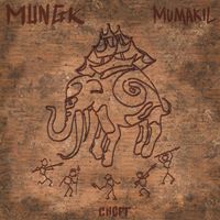 Mungk - Mumakil