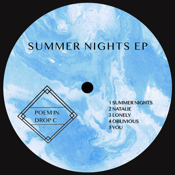 Poem In Drop C - Summer Nights EP