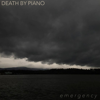 Death by Piano - Emergency