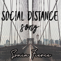 Sonia Fierce - Social Distance Song