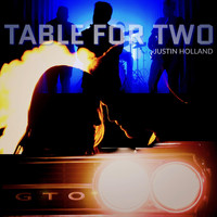 Justin Holland - Table for Two