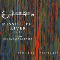 Michael J. Miles - Mississippi River Suite