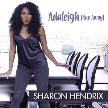Sharon Hendrix - Adaleigh (Run Away)