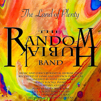 The Random Hubiak Band - The Land of Plenty