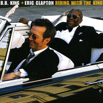 Eric Clapton/B.B. King - Rollin' and Tumblin'