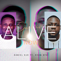 Daniel Ojo - God Is Alive Now (feat. Ryan Ofei)