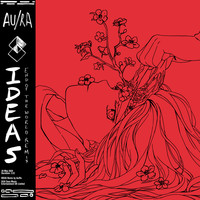 Au/Ra - Ideas (End of the World Remix)