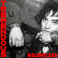 Tremendous - Relentless