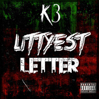 K3 - Littyest Letter (Explicit)