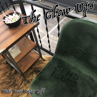 The Glow-Ups - Take Your Tapas Off (Explicit)