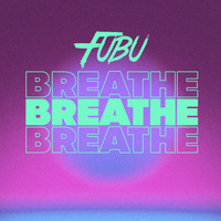 Fubu - Breathe
