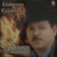 Gambino - Corridos Calientes