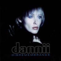 Dannii Minogue - Disremembrance