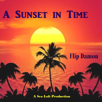 Flip Damon - A Sunset in Time