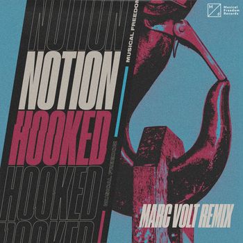 NotioN - Hooked (Marc Volt Remix [Explicit])