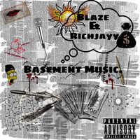 Blaze - Basement Music (Explicit)