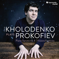 Vadym Kholodenko - Prokofiev: Sonata No. 6 & Visions fugitives