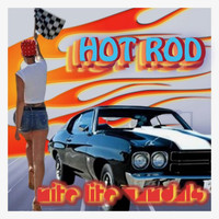 Nite Lite Vandals - Hot Rod