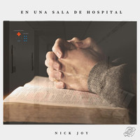 Nick Joy - En una Sala de Hospital