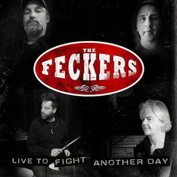 The Feckers - Live to Fight Another Day
