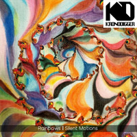 Kronodigger - Rainbows || Silent Motions