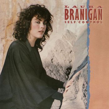 Laura Branigan - Self Control (Expanded Edition)