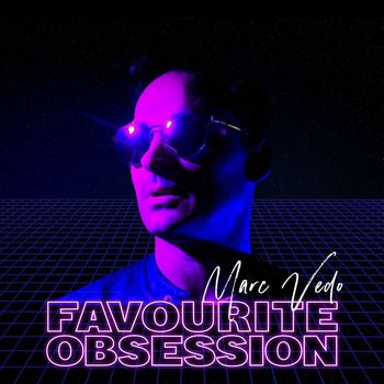Marc Vedo - Favourite Obsession