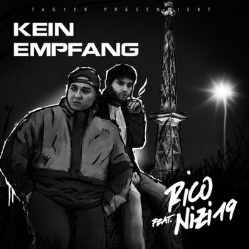 Rico - Kein Empfang (feat. Nizi19) (Explicit)