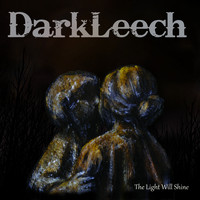 DarkLeech - The Light Will Shine