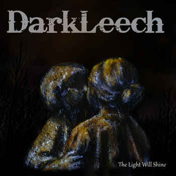 DarkLeech - The Light Will Shine