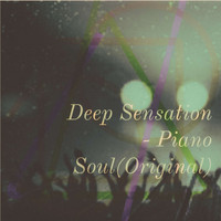 Deep_Sensation_SA - Piano Soul