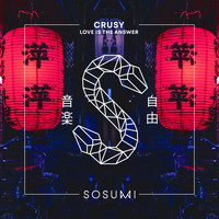 Crusy - Love Is The Answer