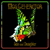 Mos Generator - Son And Daughter (Explicit)