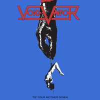 Void Vator - Tie Your Mother Down (Explicit)
