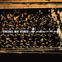 Trial By Fire - Ringing In The Dawn