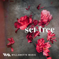 Willamette Music - Set Free