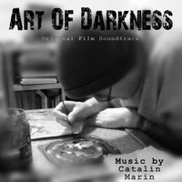 Catalin Marin - Art of Darkness (Original Score)