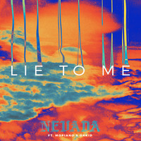 Nevada - Lie To Me