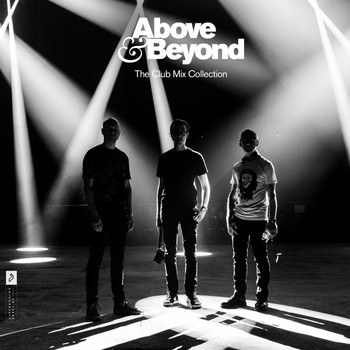 Above & Beyond - The Club Mix Collection