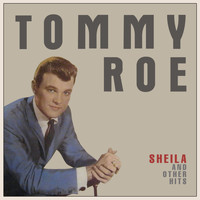 Tommy Roe - Sheila & Other Hits