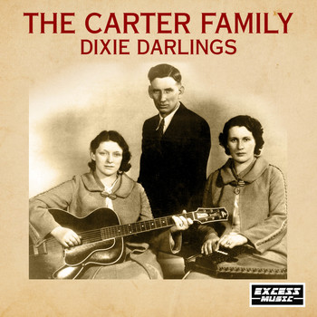 Carter Family - Dixie Darlings