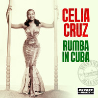 Celia Cruz - Rumba In Cuba