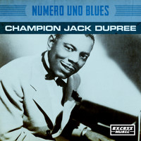 Champion Jack Dupree - Numero Uno Blues