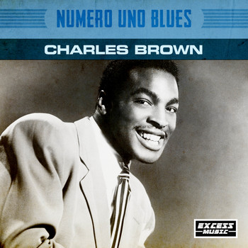 Charles Brown - Numero Uno Blues