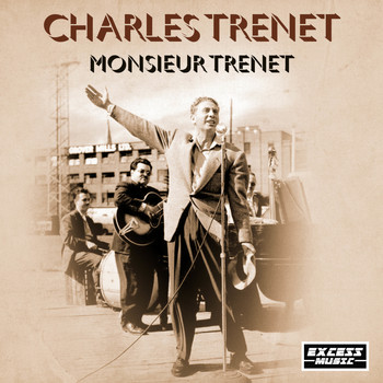 Charles Trenet - Monsieur Trenet
