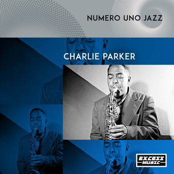 Charlie Parker - Numero Uno Jazz