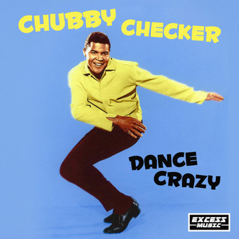 Chubby Checker - Dance Crazy
